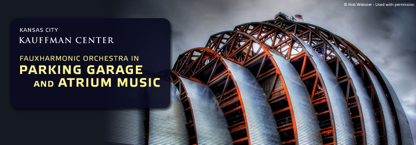 Kauffman Center Garage Music